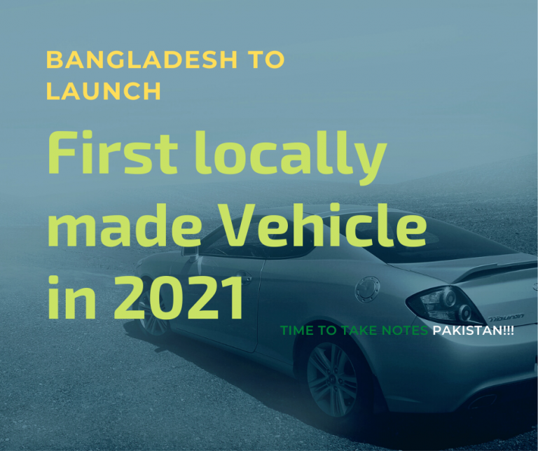 Bangladesh to Launch  First locally made Vehicle in 2021
