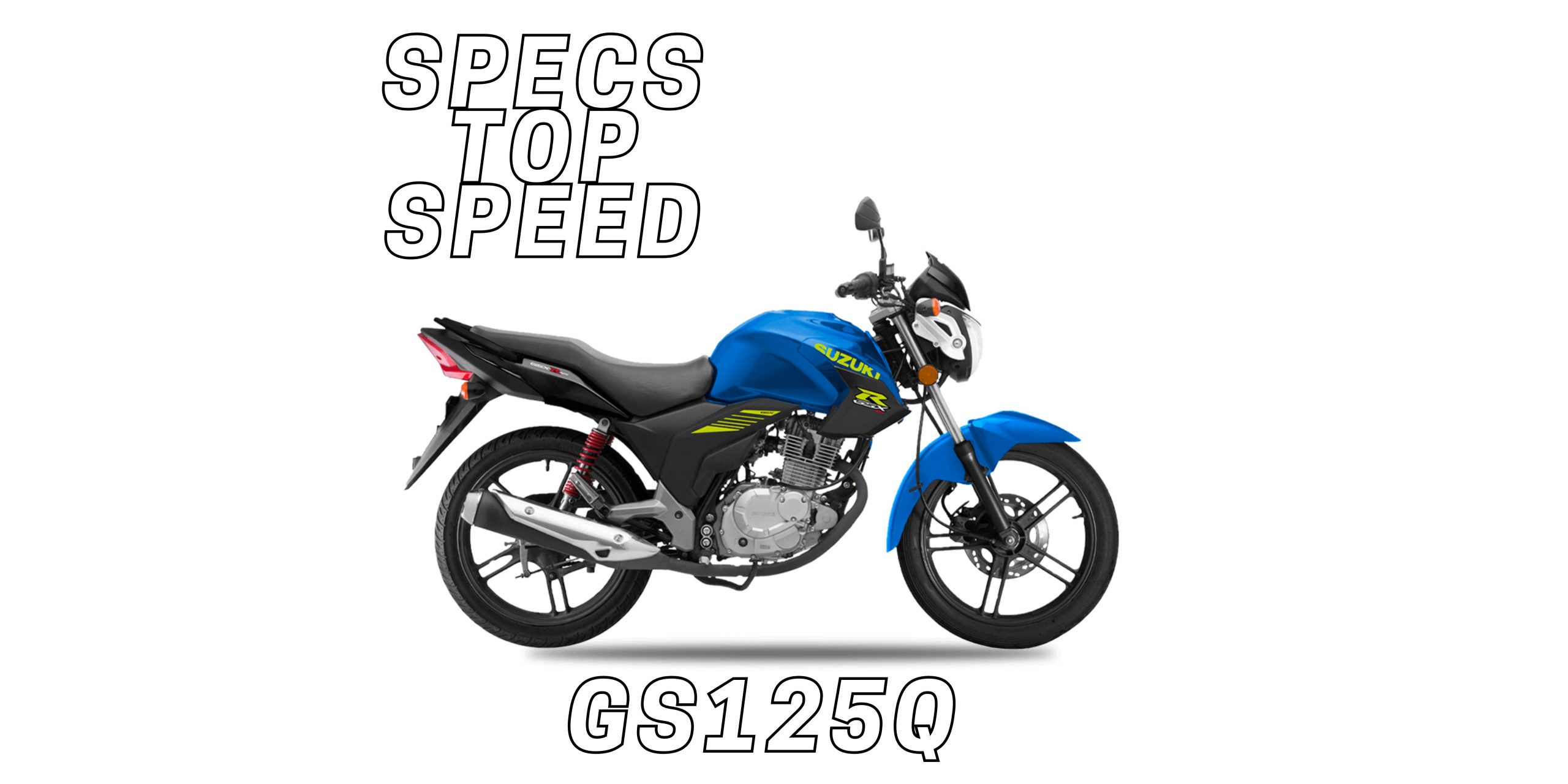 Suzuki GS125Q Specs,top speed & performance